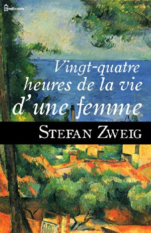 [Un livre Un film 01] • Vingt-quatre heures de la vie d’une femme